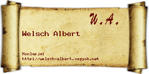Welsch Albert névjegykártya